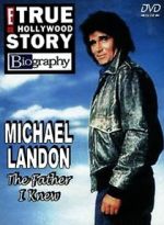 Watch Michael Landon, the Father I Knew Letmewatchthis