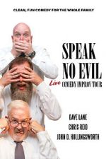 Watch Speak No Evil: Live Letmewatchthis