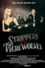 Watch Strippers vs Werewolves Letmewatchthis