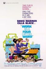 Watch Work Is a Four Letter Word Letmewatchthis