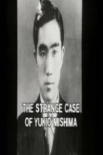 Watch The Strange Case of Yukio Mishima Letmewatchthis
