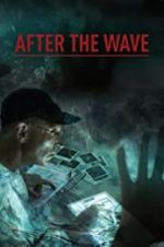 Watch After the Wave Letmewatchthis