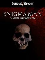 Watch Enigma Man a Stone Age Mystery Letmewatchthis