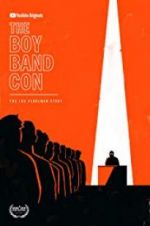 Watch The Boy Band Con: The Lou Pearlman Story Letmewatchthis