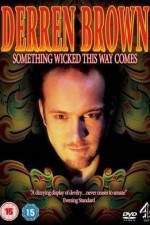 Watch Derren Brown Something Wicked This Way Comes Letmewatchthis