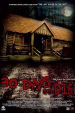 Watch 30 Days to Die Letmewatchthis