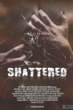 Watch Shattered! Letmewatchthis