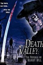 Watch Death Valley: The Revenge of Bloody Bill Letmewatchthis