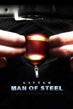 Watch Little Man of Steel Letmewatchthis