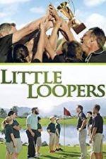 Watch Little Loopers Letmewatchthis