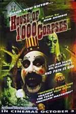 Watch House of 1000 Corpses Letmewatchthis