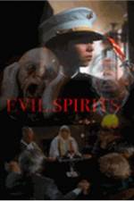 Watch Evil Spirits Letmewatchthis