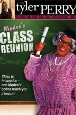 Watch Madea's Class Reunion Letmewatchthis