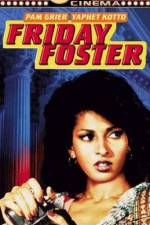 Watch Friday Foster Letmewatchthis