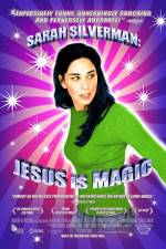 Watch Sarah Silverman: Jesus Is Magic Letmewatchthis