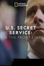 Watch United States Secret Service: On the Front Line Letmewatchthis