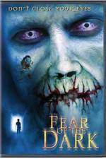 Watch Fear of the Dark Letmewatchthis
