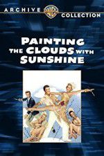 Watch Painting the Clouds with Sunshine Letmewatchthis