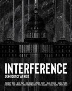 Watch Interference: Democracy at Risk Letmewatchthis