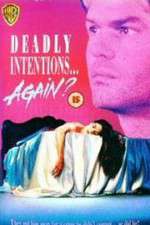 Watch Deadly Intentions... Again? Letmewatchthis