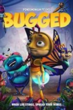 Watch Bugged Letmewatchthis