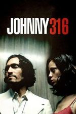 Watch Johnny 316 Letmewatchthis