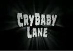 Watch CryBaby Lane Letmewatchthis