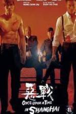 Watch Once Upon a Time in Shangai Letmewatchthis