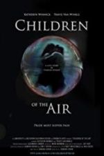 Watch Children of the Air Letmewatchthis
