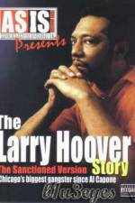 Watch A Gangsta's Story The Life Story Of Larry Hoover Letmewatchthis