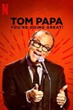 Watch Tom Papa: You\'re Doing Great! Letmewatchthis