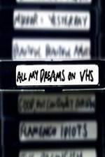 Watch All My Dreams on VHS Letmewatchthis
