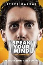 Watch Speak Your Mind Letmewatchthis