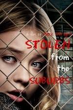 Watch Stolen from the Suburbs Letmewatchthis