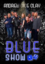 Watch Andrew Dice Clay: The Blue Show Letmewatchthis