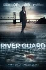 Watch River Guard Letmewatchthis
