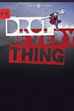 Watch Drop Everything Letmewatchthis