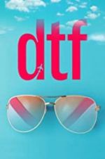 Watch DTF Letmewatchthis