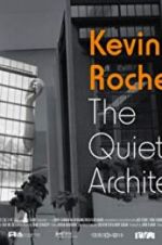 Watch Kevin Roche: The Quiet Architect Letmewatchthis