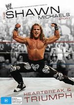 Watch The Shawn Michaels Story: Heartbreak and Triumph Letmewatchthis