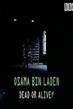 Watch The Final Report Osama bin Laden Dead or Alive Letmewatchthis