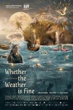 Watch Whether the Weather Is Fine Letmewatchthis