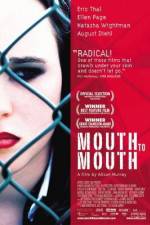 Watch Mouth to Mouth Letmewatchthis