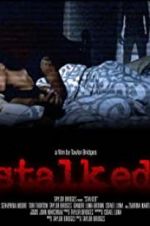 Watch Stalked Letmewatchthis