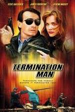 Watch Termination Man Letmewatchthis