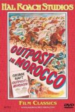 Watch Outpost in Morocco Letmewatchthis