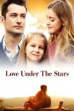 Watch Love Under the Stars Letmewatchthis