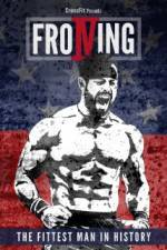 Watch Froning: The Fittest Man in History Letmewatchthis