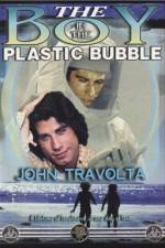 Watch The Boy in the Plastic Bubble Letmewatchthis