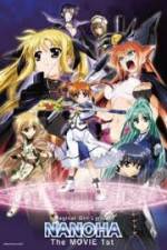Watch Magical Girl Lyrical Nanoha The Movie 1st Letmewatchthis
